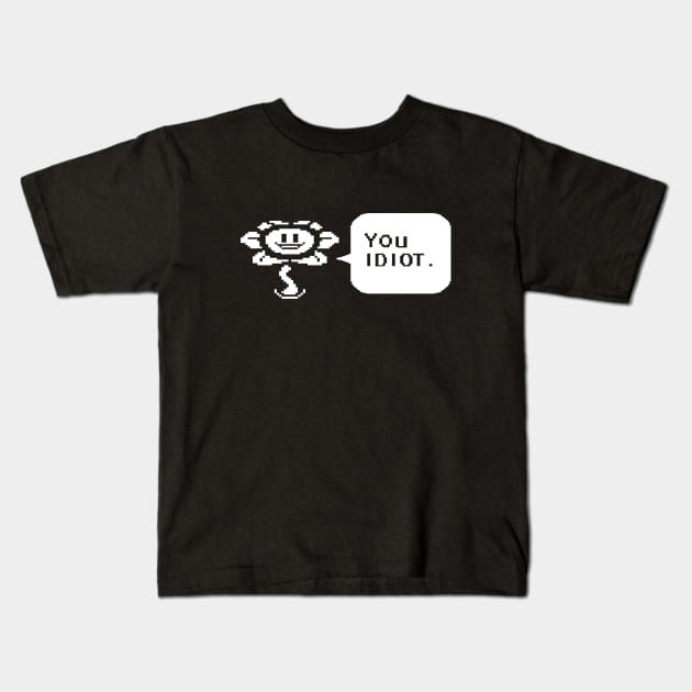 Undertale Flowey You Idiot Speech Bubble Kids T-Shirt by DeepFriedArt